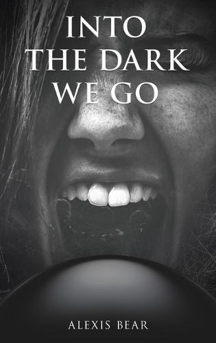 Into the Dark We Go