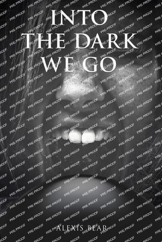 Into the Dark We Go
