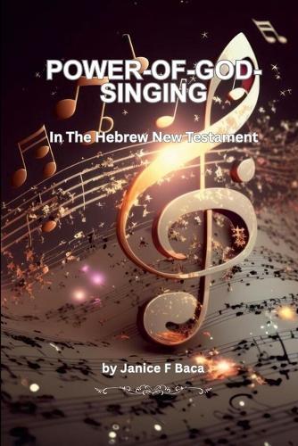 Power-of-God-Singing: In The Hebrew New Testament