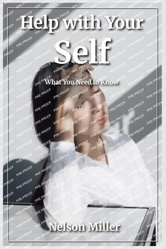 Help with Your Self: What You Need to Know
