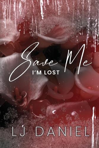 Save Me I'm Lost