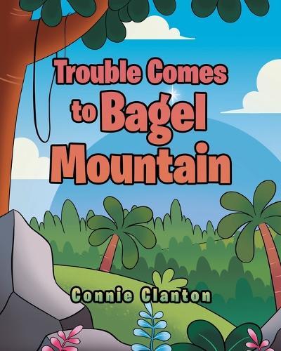 Trouble Comes to Bagel Mountain