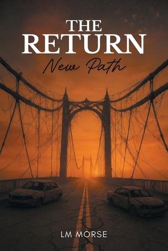 The Return: New Path