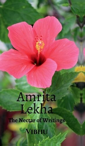 Amrita Lekha: The Nectar of Writings