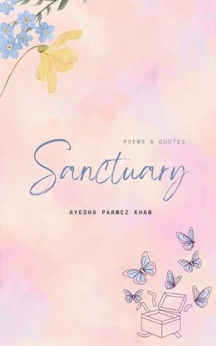 Sanctuary: Poems & Quotes