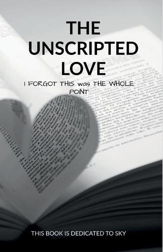 The unscripted love: i forgot this was the whole point