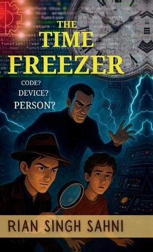 The Time Freezer: Code? Device? Person?