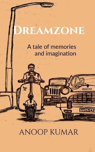 Dreamzone: A tale of memories and imagination