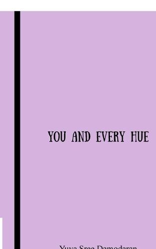 You And Every Hue