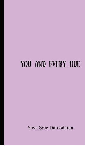 You And Every Hue