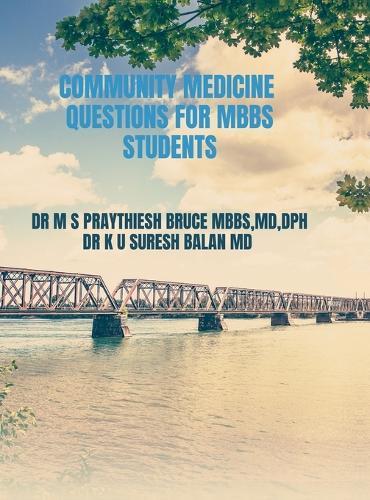 Community Medicine Questions for Mbbs Students: Community Medicine Questions for Mbbs Students