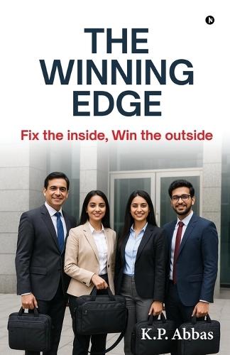 The Winning Edge: Fix the inside, Win the outside