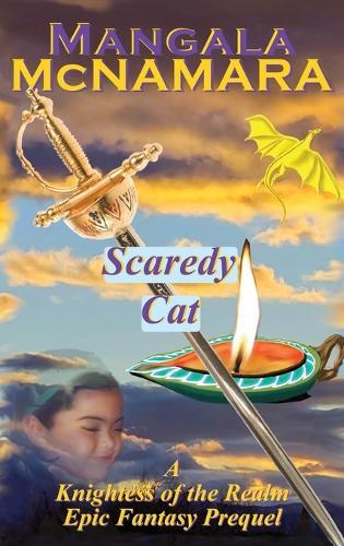 Scaredy Cat: A Standalone Holiday Prequel (A Knightess of the Realm Novella)