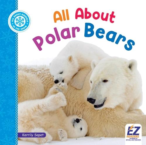 All about Polar Bears