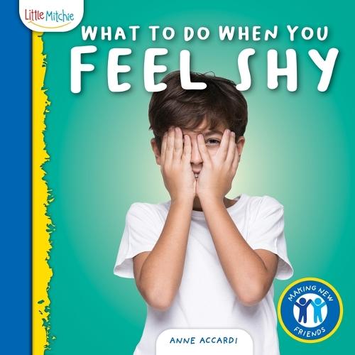 What to Do When You Feel Shy