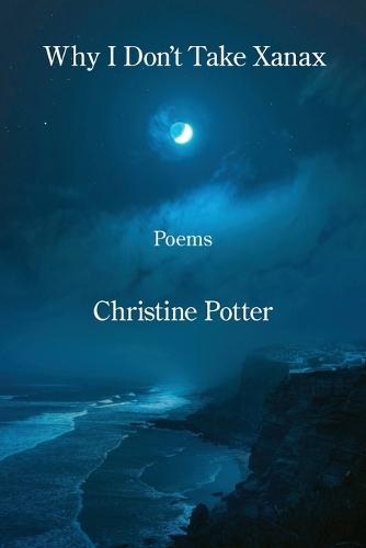 Why I Don't Take Xanax