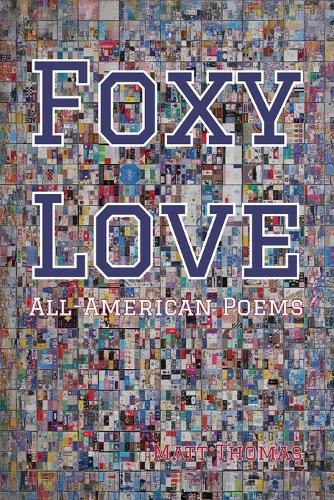 Foxy Love: All-American Poems