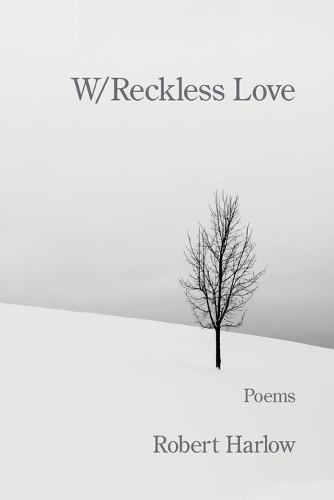 W/Reckless Love