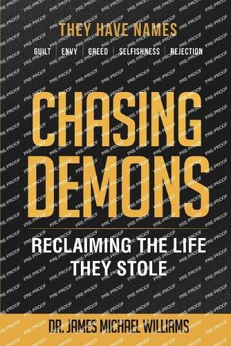 Chasing Demons: Reclaiming The Life They Stole