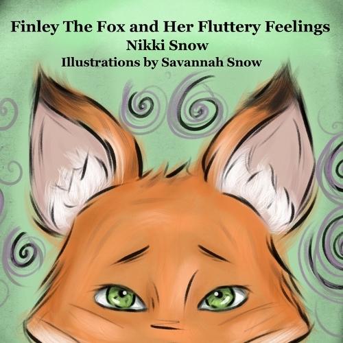 Finley The Fox and Her Fluttery Feelings