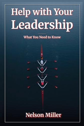 Help with Your Leadership: What You Need to Know