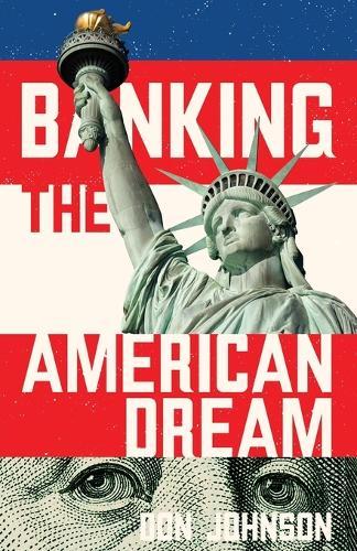 Banking the American Dream