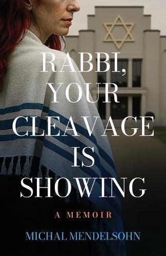 Rabbi, Your Cleavage is Showing