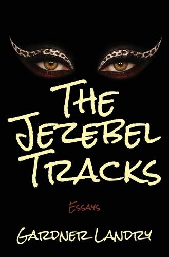 The Jezebel Tracks