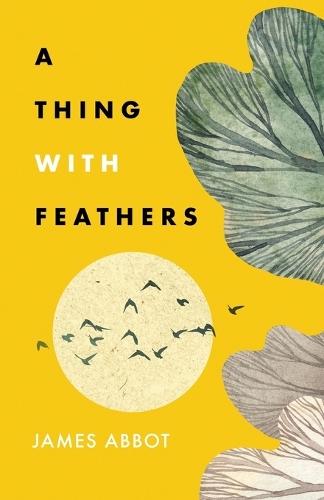 A Thing With Feathers