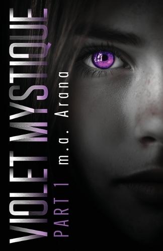 Violet Mystique: Part I