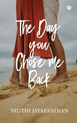 The Day you Chose me Back