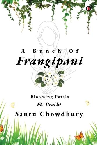 A Bunch Of Frangipani: Blooming Petals