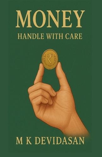 Money: Handle with Care