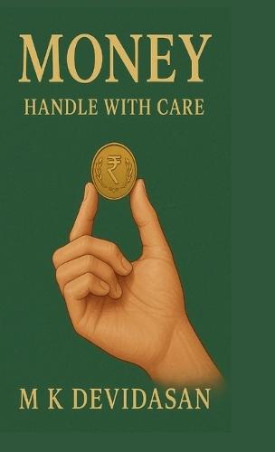 Money: Handle with Care