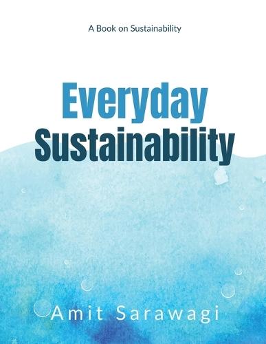 Everyday Sustainability: A Book on Sustainability