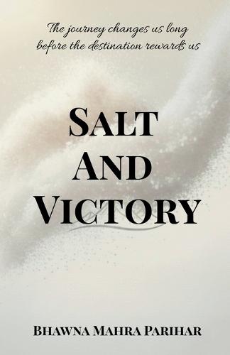 Salt And Victory: Ignite your inner Warrior