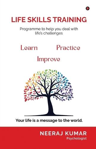 Life Skill Training: Programme to help you deal with life's challenges