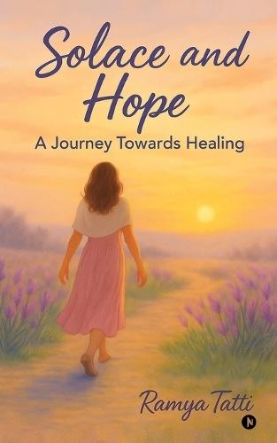 Solace and Hope: A Journey Towards Healing