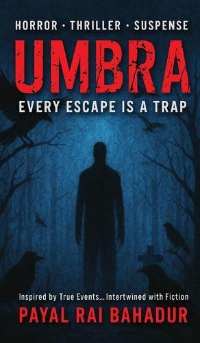 Umbra: Every Escape is A Trap