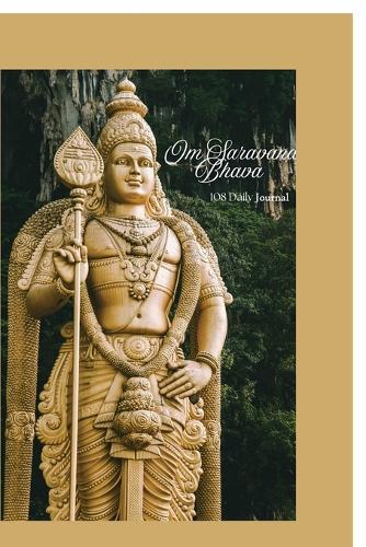 Om Saravana Bhava - 108 Daily Journal: 108 Daily Journal