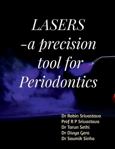 LASER - a precision tool for Periodontics