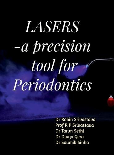 LASER - a precision tool for Periodontics
