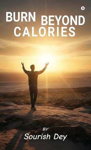 Burn Beyond Calories
