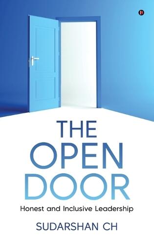 The Open Door: Honest and Inclusive Leadership