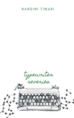 Typewriter Reveries