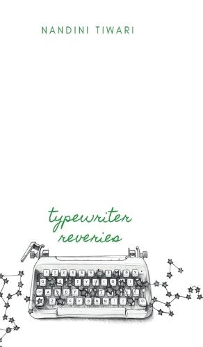 Typewriter Reveries