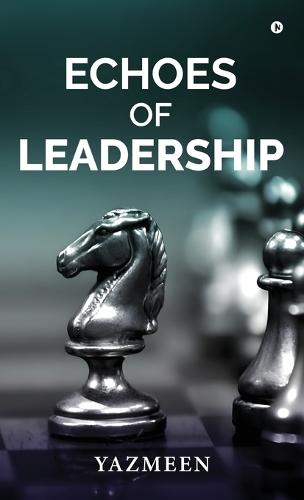 Echoes of Leadership