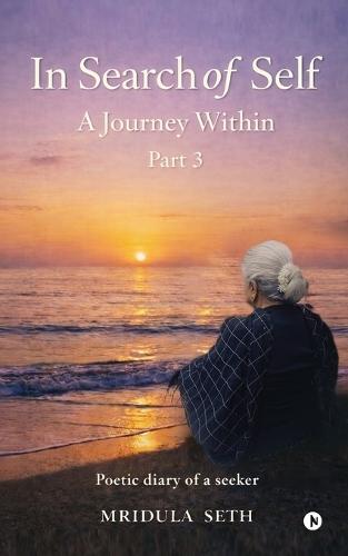 In Search of Self: A Journey Within
