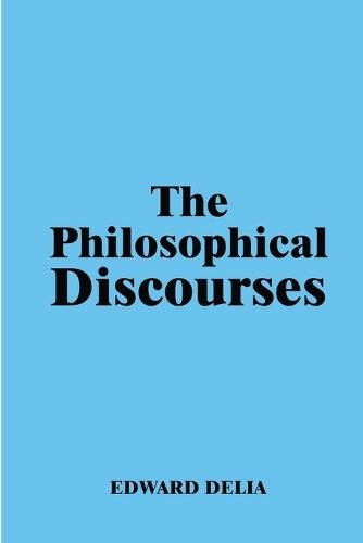 The Philosophical Discourses