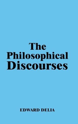 The Philosophical Discourses